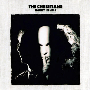 The Christians -  Happy in Hell